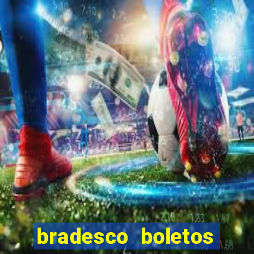 bradesco boletos segunda via